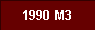  1990 M3 