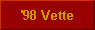  '98 Vette 